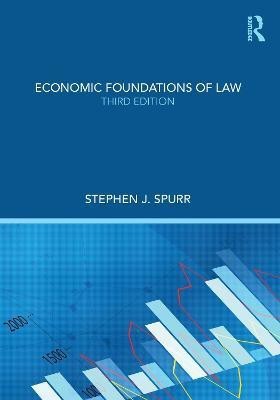 Economic Foundations of Law(English, Electronic book text, Spurr Stephen J.)