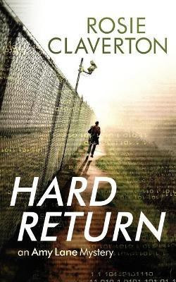Hard Return(English, Paperback, Claverton Rosie)