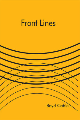 Front Lines(Paperback, Boyd Cable)