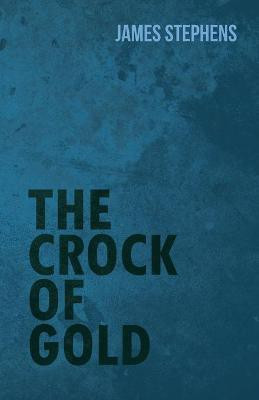 The Crock Of Gold(English, Paperback, Stephens James)