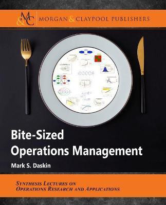 Bite-Sized Operations Management(English, Paperback, Daskin Mark S.)