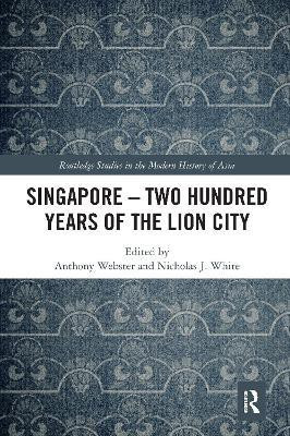 Singapore - Two Hundred Years of the Lion City(English, Electronic book text, unknown)