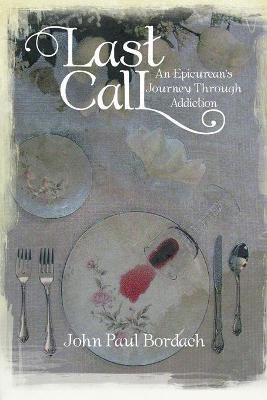 Last Call(English, Paperback, Bordach John Paul)
