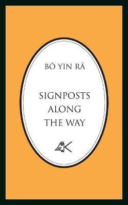 Signposts Along The Way(English, Paperback, Bo Yin Ra)