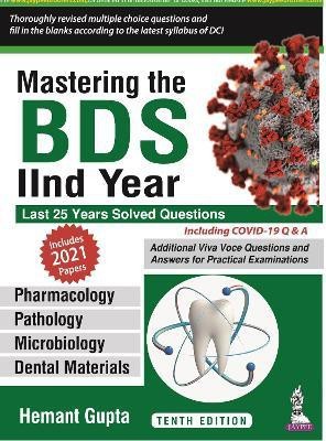 Mastering the BDS IInd Year(English, Paperback, Gupta Hemant)