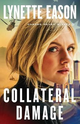 Collateral Damage(English, Paperback, Eason Lynette)