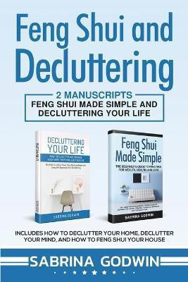 Feng Shui and Decluttering(English, Paperback, Godwin Sabrina)