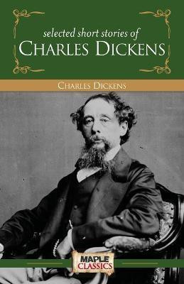 Selected Short Stories Charles Dickens(English, Paperback, Dickens Charles)