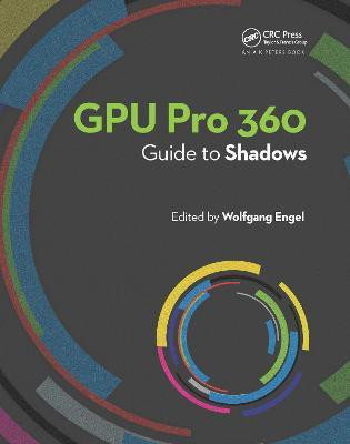 GPU Pro 360 Guide to Shadows(English, Electronic book text, Engel Wolfgang)