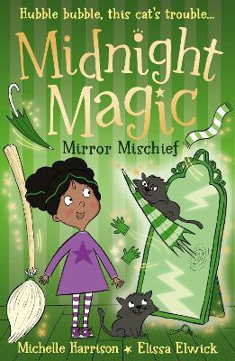Midnight Magic: Mirror Mischief(English, Paperback, Harrison Michelle)