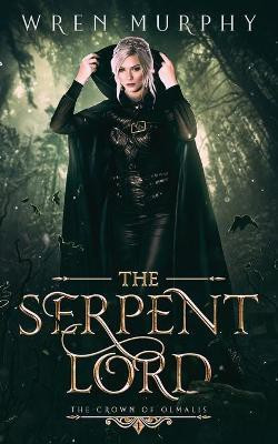 The Serpent Lord(English, Paperback, Murphy Wren)