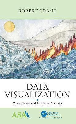 Data Visualization(English, Electronic book text, Grant Robert)