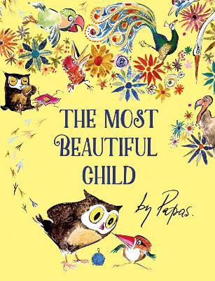 The Most Beautiful Child(English, Paperback, Papas William)