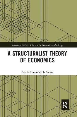 A Structuralist Theory of Economics(English, Electronic book text, Garcia de la Sienra Adolfo)