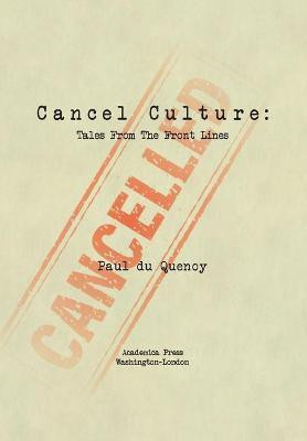 Cancel Culture(English, Hardcover, Quenoy Paul du)