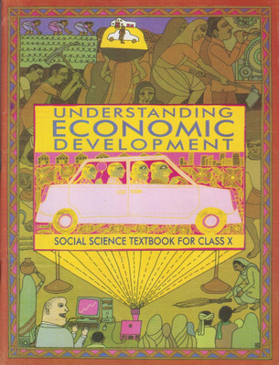 Understanding Economic Development - Textbook In Social Science For Class - 10 - 1070(Paperback, ncert)