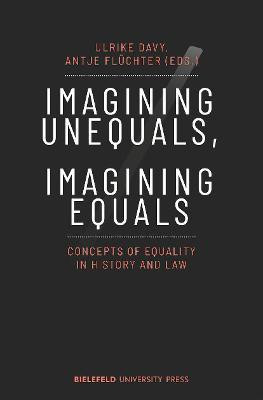 Imagining Unequals, Imagining Equals(English, Electronic book text, unknown)