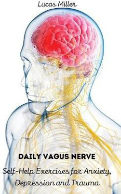 Daily Vagus Nerve(English, Paperback, Lucas Miller)