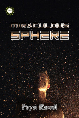 miraculous sphere(English, Paperback, Payal Kamdi)