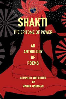 SHAKTI(English, Paperback, Manoj Krishnan)