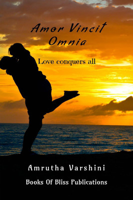 Amor Vincit Omnia - Love conquers all(English, Paperback, Amrutha Varshini)