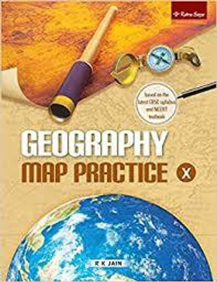 Ratna Sagar GEOGRAPHY MAP PRACTICE 10(Paperback, R K JAIN)