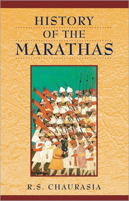 History of the Marathas(English, Hardcover, Chaurasia R.S.)