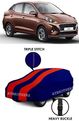 ATBROTHERS Car Cover For Hyundai Aura, Aura E Petrol, Aura S AMT Diesel, Aura S AMT Petrol, Aura S Petrol, Aura SX Option Petrol, Aura SX Petrol, Aura SX Plus AMT Diesel (Without Mirror Pockets)(Blue, Red)
