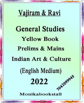 Vajiram & Ravi-General Studies-Yellow Book-Prelims & Mains-Indian Art & Culture 2022-Printed Notes-English Medium (Xerox Study Material)(Paperback, Vajiram & Ravi)