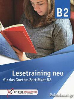Lesetraining B2 neu für das Goethe-Zertifikat B2(Paperback, Daniela Paradi-Stai, Agapi Virginia Spyratou)