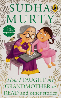 How I Taught My Grandmother To Read: And Other Stories(Paperback, Sudha Murty)