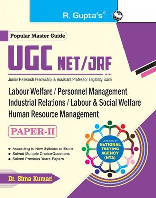 NTA-UGC-NET/JRF: Labour Welfare/Personnel Management/Industrial Relations/Labour & Social Welfare/Human Resource Management (Paper II) Exam Guide(Paperback, by R Gupta)