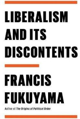 Liberalism and Its Discontents(English, Hardcover, Fukuyama Francis)