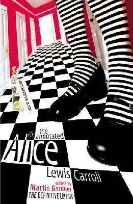 The Annotated Alice(English, Paperback, Carroll Lewis)