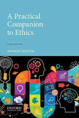 A Practical Companion to Ethics(English, Paperback, Weston Anthony)