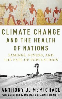 Climate Change and the Health of Nations(English, Hardcover, McMichael Anthony)
