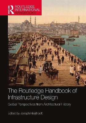 The Routledge Handbook of Infrastructure Design(English, Hardcover, unknown)