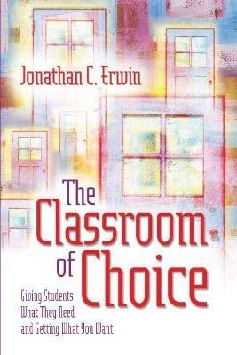 The Classroom of Choice(English, Paperback, Erwin Jonathan C.)