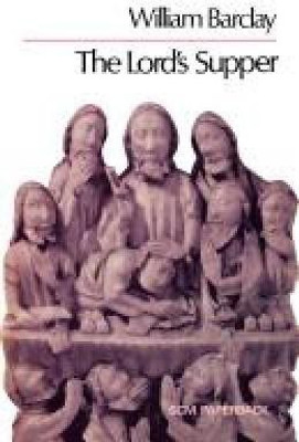 The Lord's Supper(English, Paperback, Barclay William)