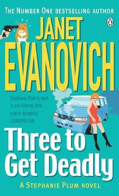 Three to Get Deadly(English, Paperback, Evanovich Janet)