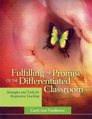Fulfilling the Promise of the Differentiated Classroom(English, Paperback, Tomlinson Carol Ann)
