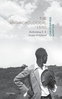 The Anthropological Lens(English, Hardcover, Morton Christopher)