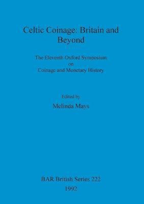 Celtic Coinage: Britain and Beyond(English, Paperback, unknown)