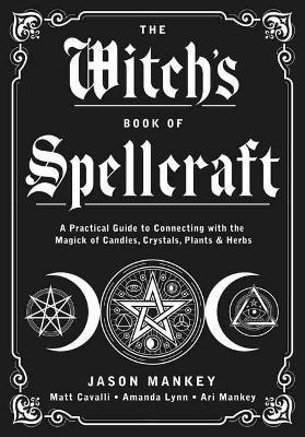 The Witch's Book of Spellcraft(English, Paperback, Mankey Jason)