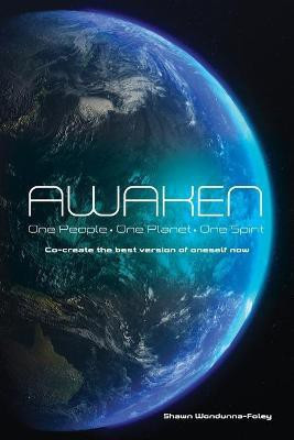 Awaken(English, Paperback, Wondunna-Foley Shawn)