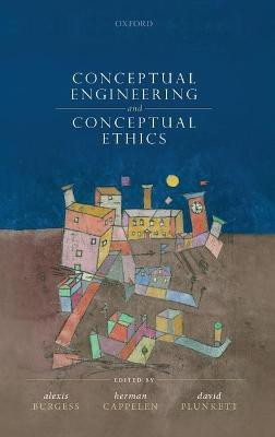 Conceptual Engineering and Conceptual Ethics(English, Hardcover, unknown)