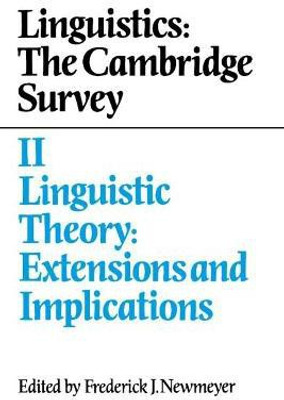 Linguistics: The Cambridge Survey: Volume 2, Linguistic Theory: Extensions and Implications(English, Paperback, unknown)