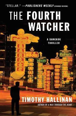 The Fourth Watcher  - A Bangkok Thriller(English, Paperback, Hallinan Timothy)