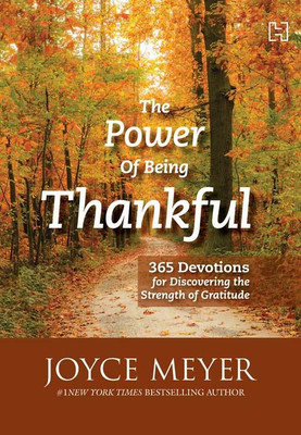 THE POWER OF BEING THANKFUL(Paperback, JOYCE MEYER)