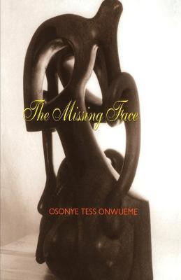 The Missing Face(English, Paperback, Onwueme Osonye Tess)
